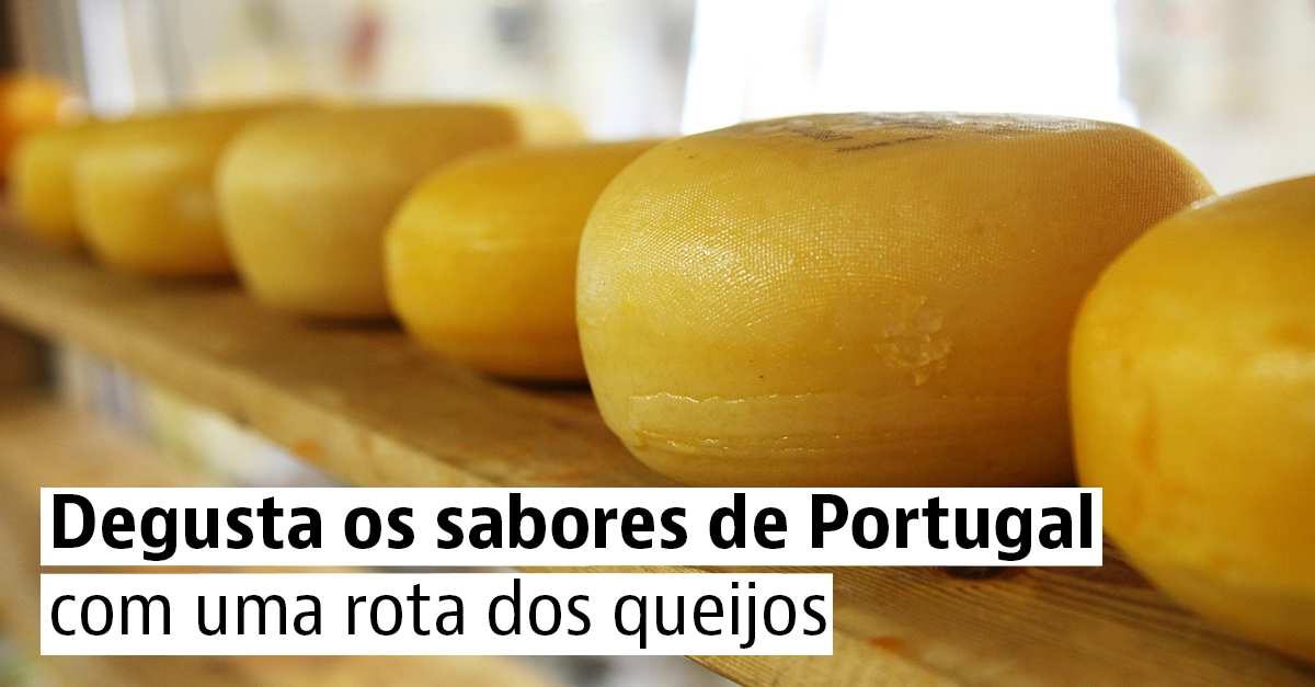 Rota dos Queijos Portugal